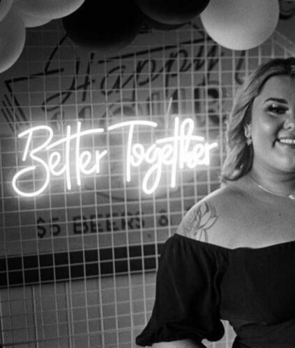 BETTER TOGETHER NEON SIGNAGE – WHITE